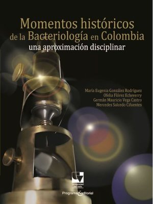 cover image of Momentos históricos de la bacteriología en Colombia